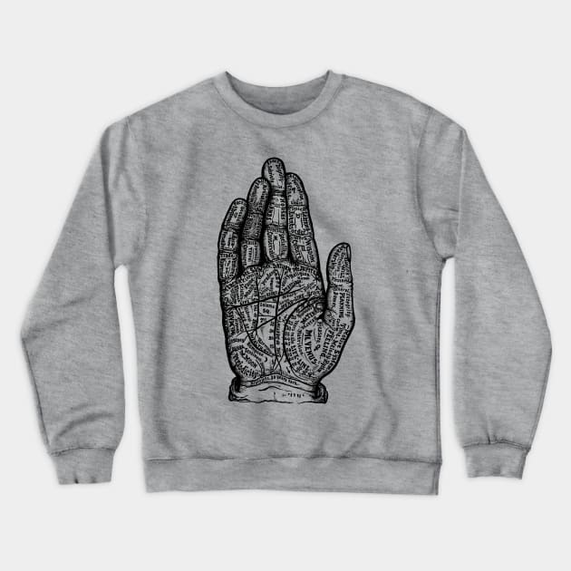 Antique Fortune Telling Palmistry Hand Crewneck Sweatshirt by Pixelchicken